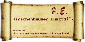 Hirschenhauser Euszták névjegykártya